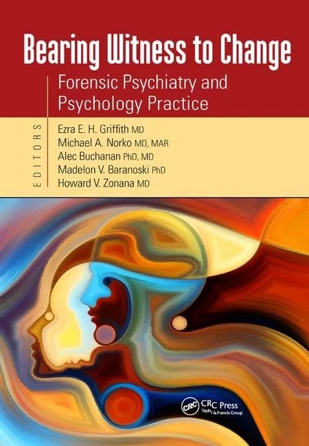 CRC Press - Bearing Witness to Change: Forensic Psychiatry