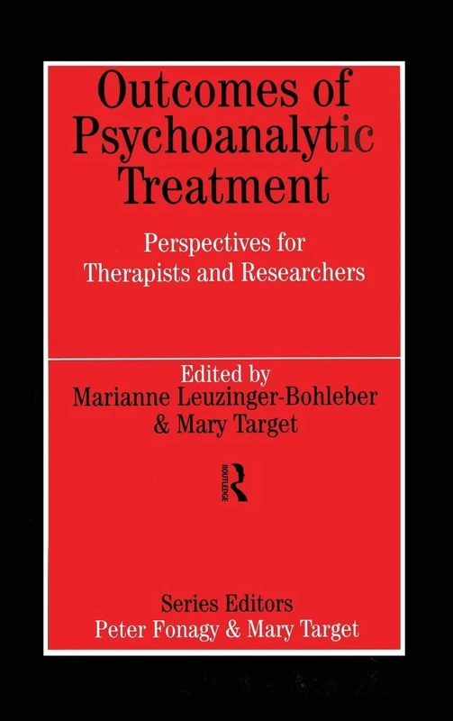 Outcomes of Psychoanalytic Treatment (Whurr Series in Psychoanalysis)