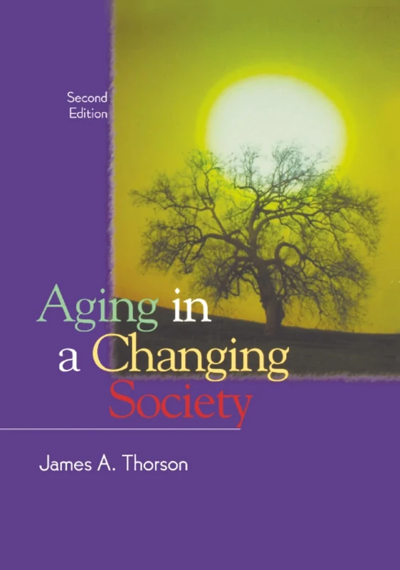 Aging in a Changing Society