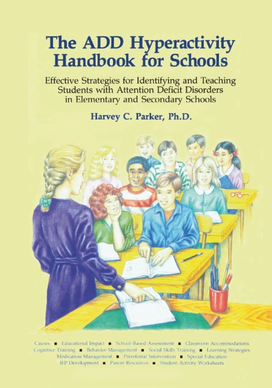 The ADD Hyperactivity Handbook For Schools
