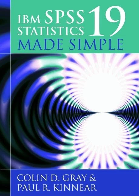 Routledge IBM SPSS Statistics 19 Made Simple Textbook
