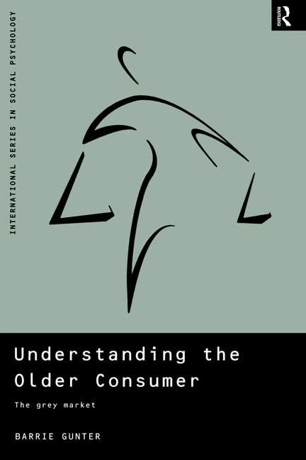 Understanding the Older Consumer: The Grey Market (International Series in Social Psychology) - Image 1