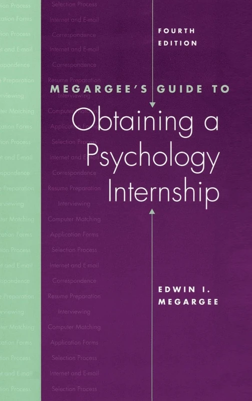 Megargee's Guide to Obtaining a Psychology Internship - Image 1