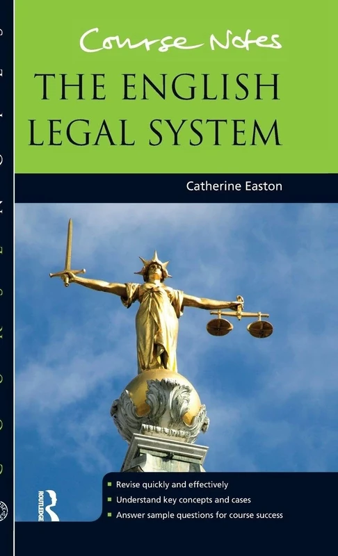 The Course Notes: the English Legal System: Course Notes