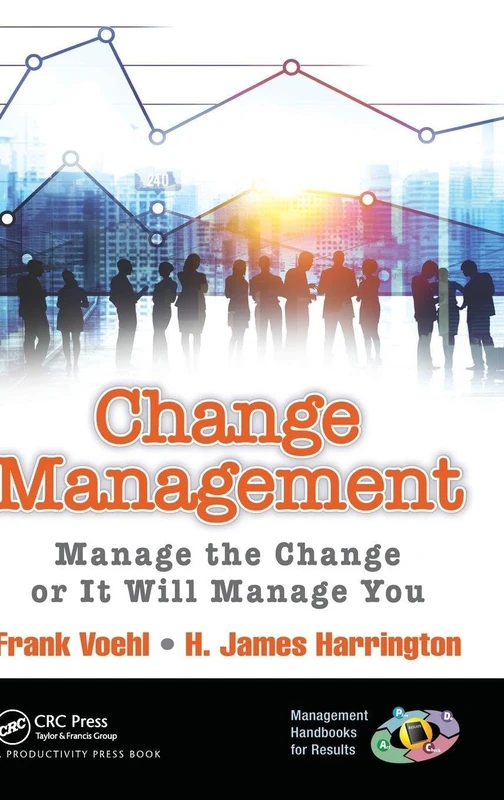CRC Press Change Management - Management Handbooks for Results
