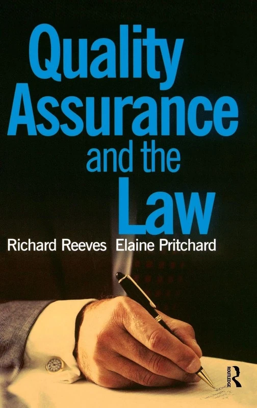Quality Assurance and the Law - Routledge Business Book