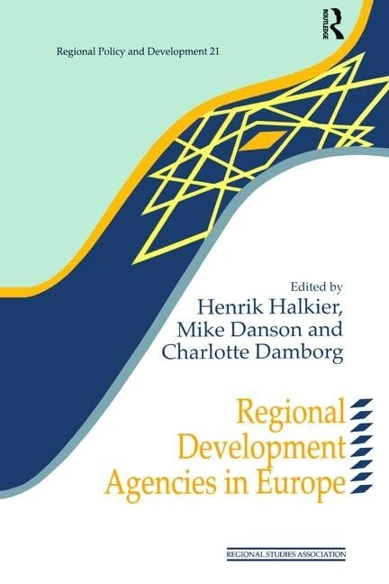 Regional Development Agencies in Europe (Regions and Cities)