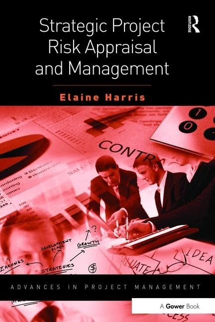 Routledge Strategic Project Risk Appraisal and Management Book