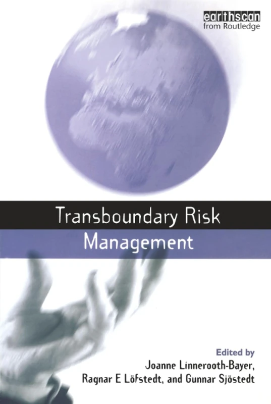Transboundary Risk Management (Earthscan Risk in Society)