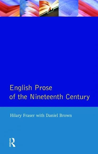 English Prose of the Nineteenth Century (Longman Literature In English Series)