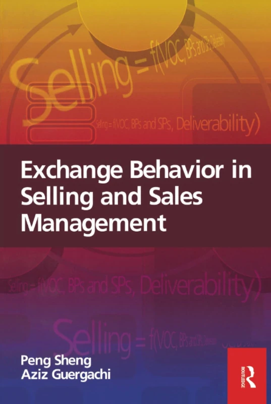 Exchange Behavior in Selling and Sales Management