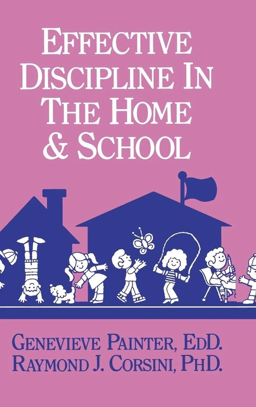 Effective Discipline In The Home And School