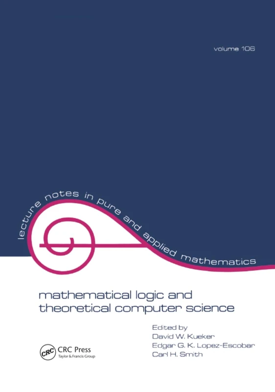 CRC Press - Mathematical Logic and Theoretical Computer Science