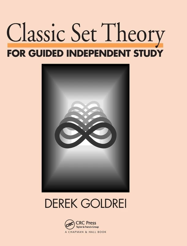 CRC Press Classic Set Theory - For Guided Independent Study