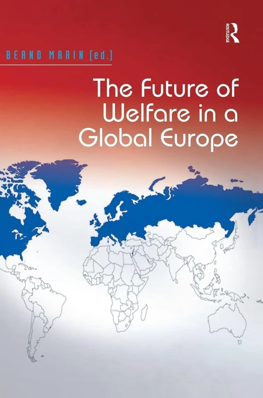The Future of Welfare in a Global Europe