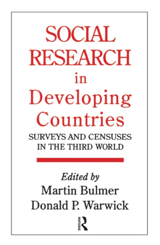 Social Research In Developing Countries: Surveys And Censuses In The Third World