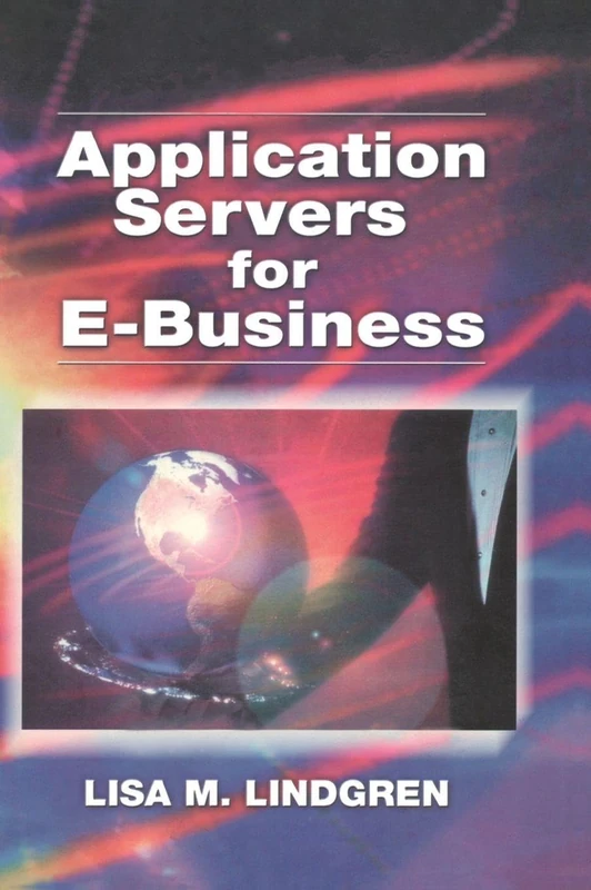 Application Servers for E-Business
