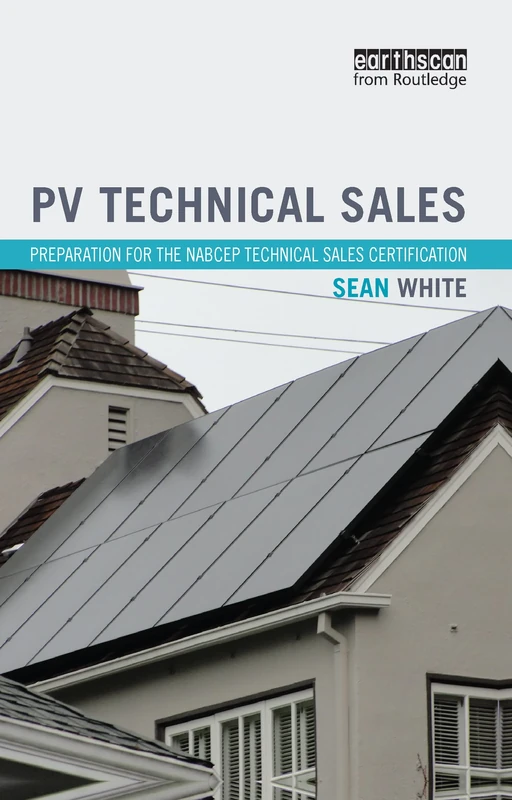 PV Technical Sales: Preparation for the NABCEP Technical Sales Certification