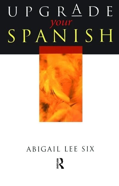 Routledge Upgrade Your Spanish - 30 Day Exam Revision Guide - Image 1