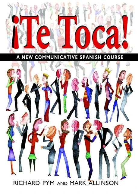 !Te Toca!: A New Communicative Spanish Course