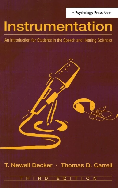 Instrumentation: An Introduction for Students in the Speech and Hearing Sciences