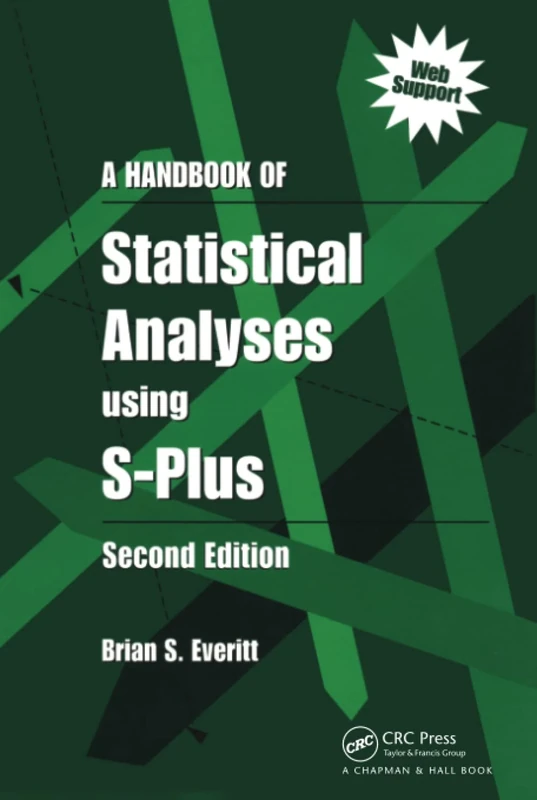 A Handbook of Statistical Analyses Using S-PLUS