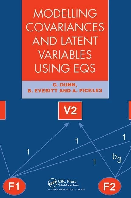 Modelling Covariances and Latent Variables Using EQS - CRC Press