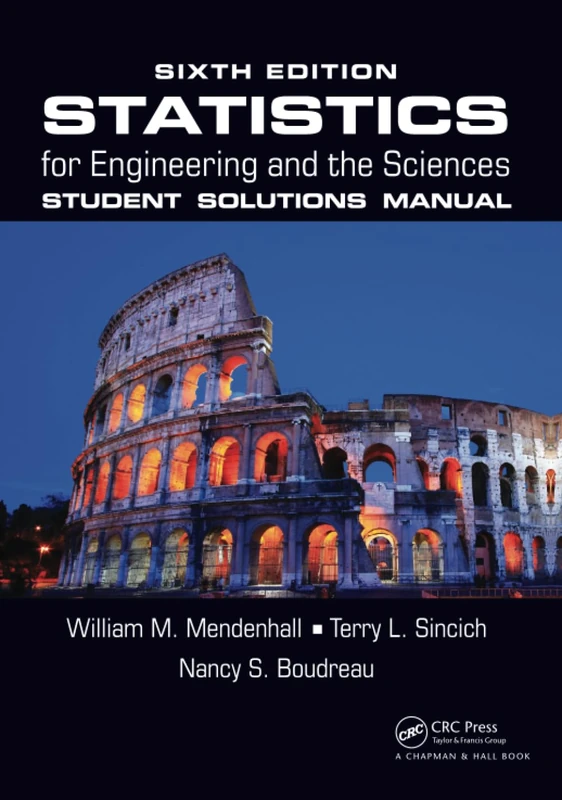 Statistics for Engineering and the Sciences Student Solutions Manual