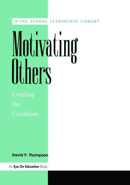 Motivating Others: Creating The Conditions - Image 1