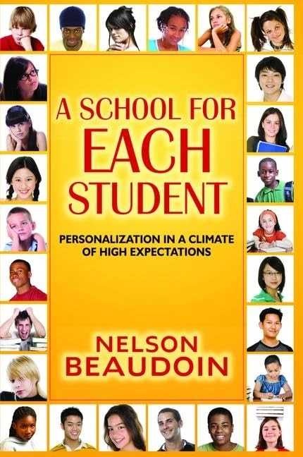 A School for Each Student: High Expectations in a Climate of Personalization