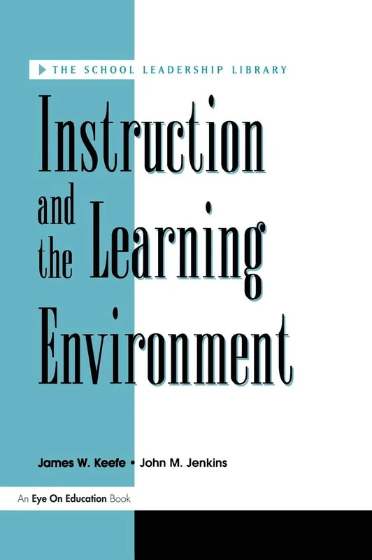 Instruction and the Learning Environment