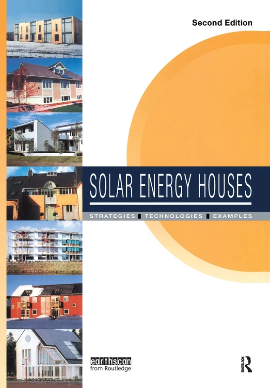 Solar Energy Houses: Strategies, Technologies, Examples