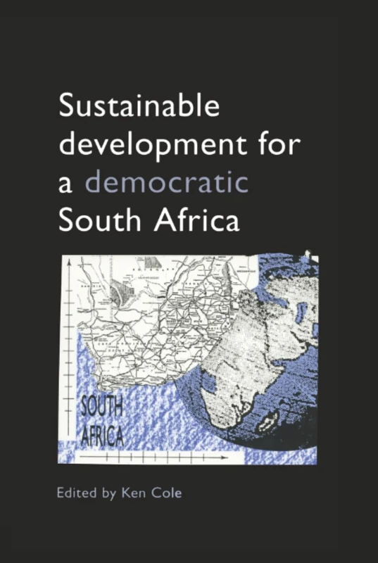 Sustainable Development for a Democratic South Africa