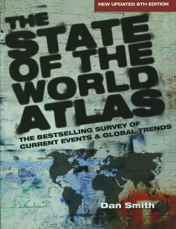The State of the World Atlas (The Earthscan Atlas)