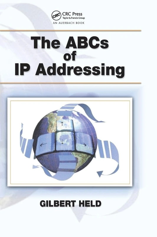 The ABCs of IP Addressing