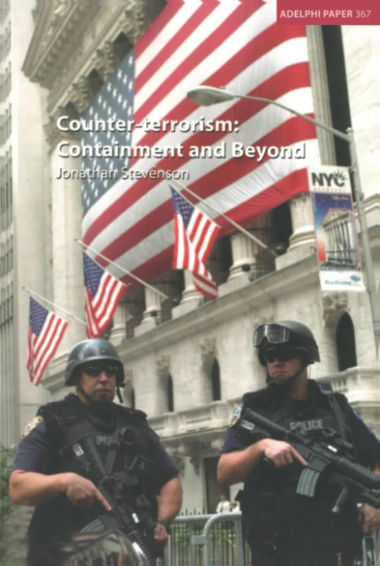Routledge Counter-terrorism: Containment and Beyond Book