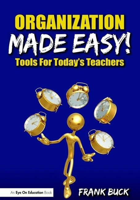 Organization Made Easy!: Tools For Today's Teachers - Image 1