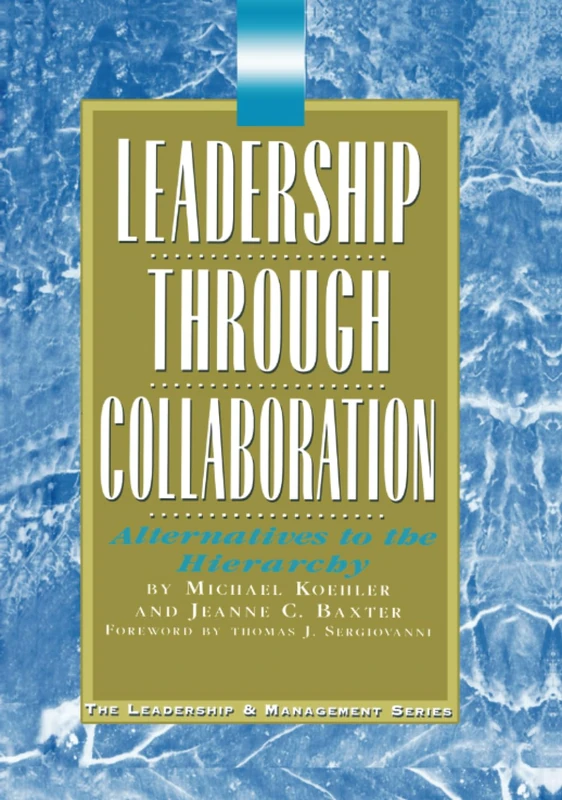 Routledge Leadership Through Collaboration - Education Book
