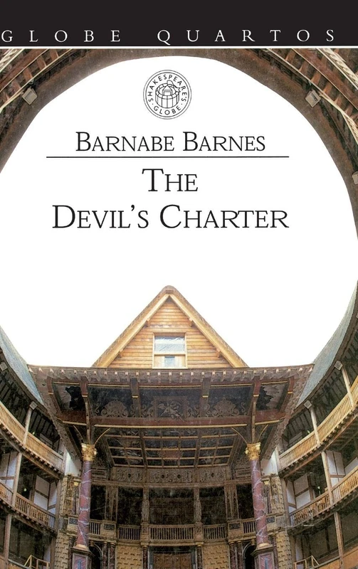 The Devil's Charter: A Tragedy Containing the Life and Death of Pope Alexander the Sixth (Globe Quartos) - Image 1