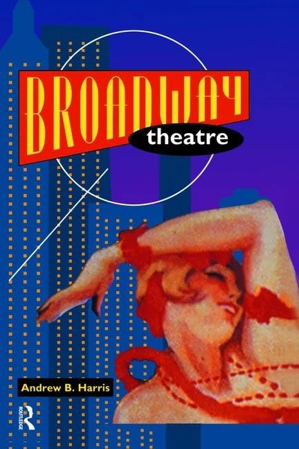 Broadway Theatre (Theatre Production Studies)