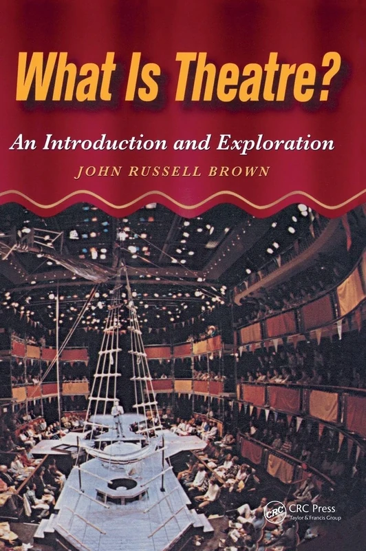 What is Theatre?: An Introduction and Exploration