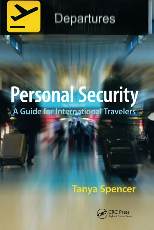 Personal Security: A Guide for International Travelers