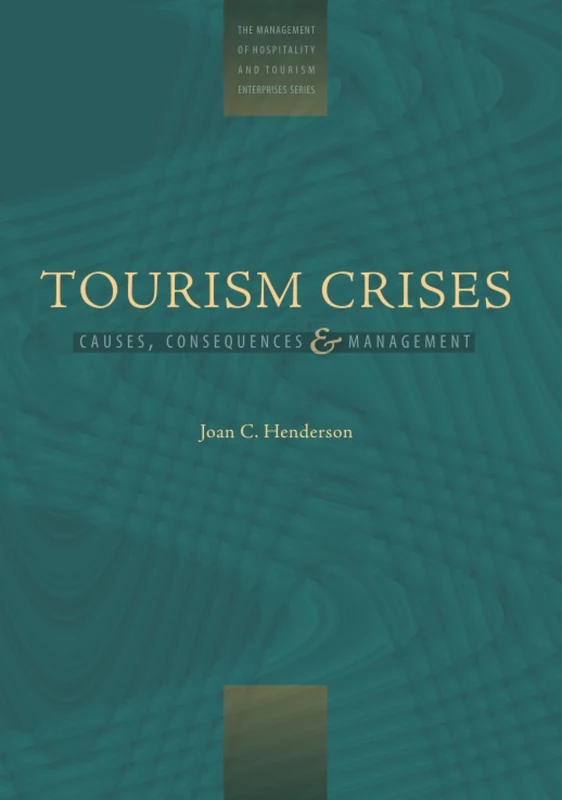 Managing Tourism Crises