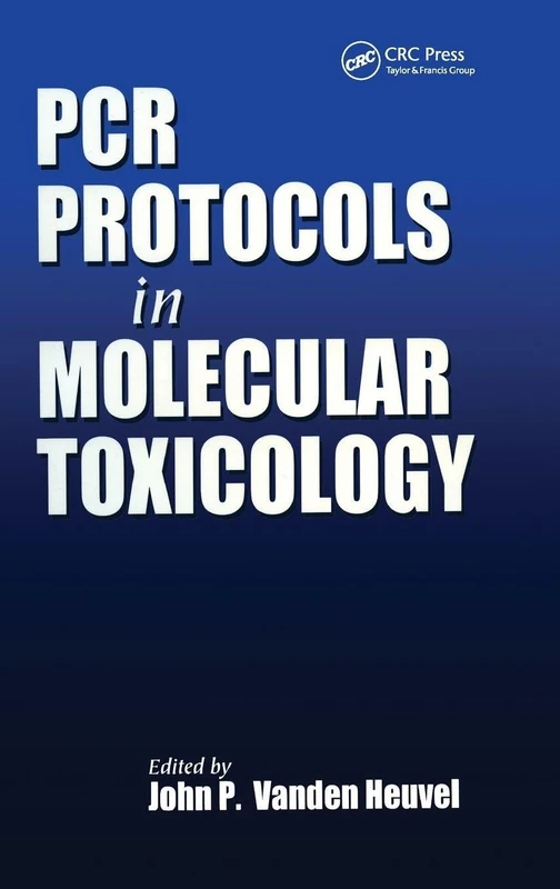 CRC Press PCR Protocols in Molecular Toxicology Textbook