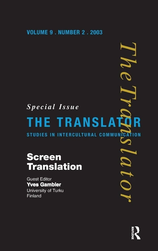 Routledge Screen Translation - The Translator Vol 9/2, 2003
