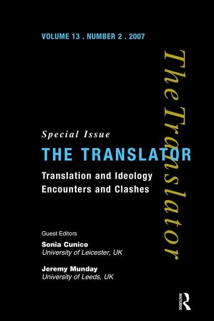 Translation and Ideology: Encounters and Clashes