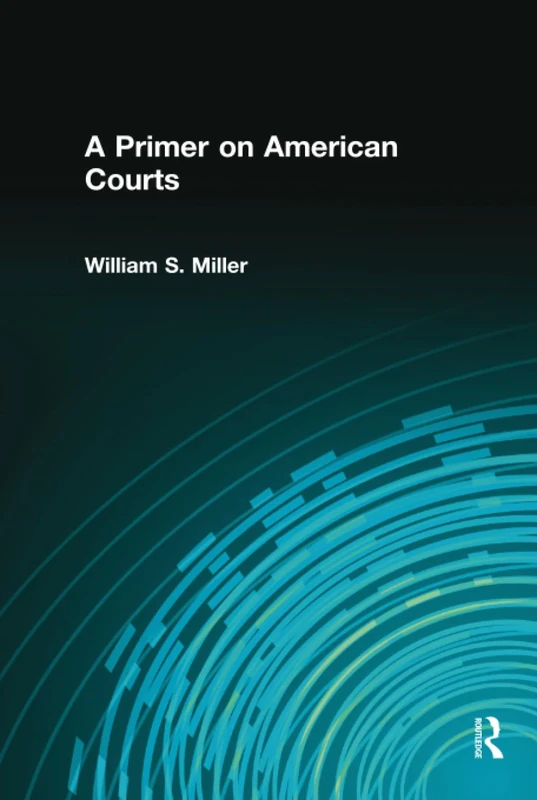 A Primer on American Courts - Image 1