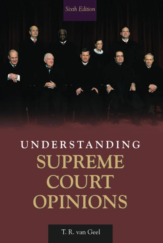 Understanding Supreme Court Opinions