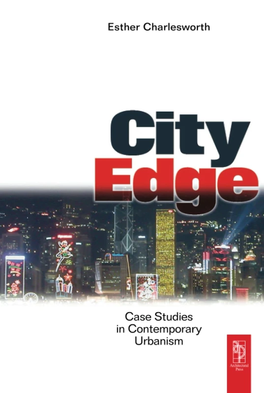 Routledge City Edge: Case Studies in Contemporary Urbanism