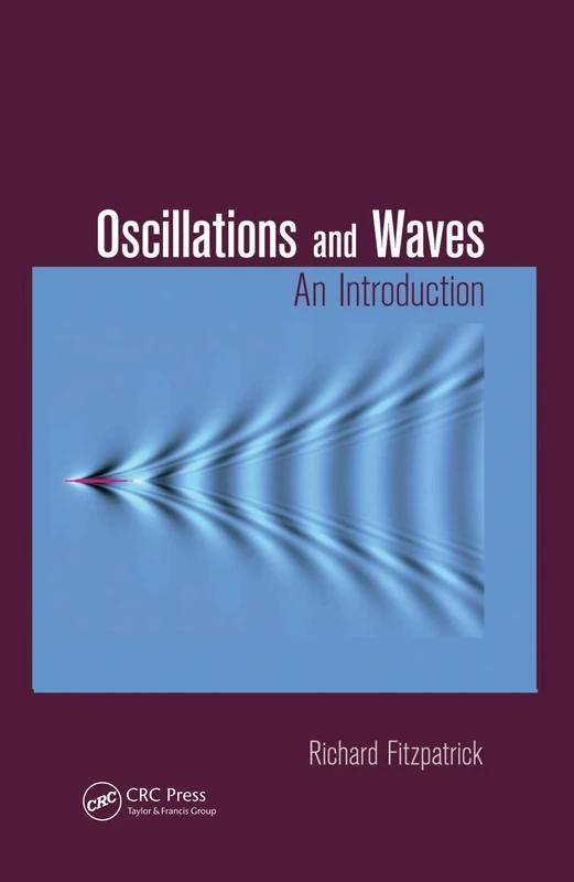 CRC Press Oscillations and Waves: An Introduction Textbook